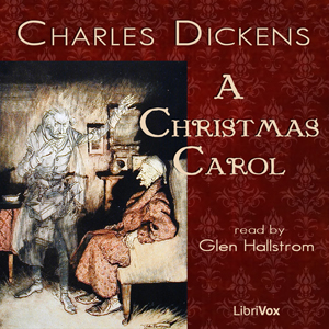 A Christmas Carol : Charles Dickens : Free Download, Borrow, and Streaming : Internet Archive