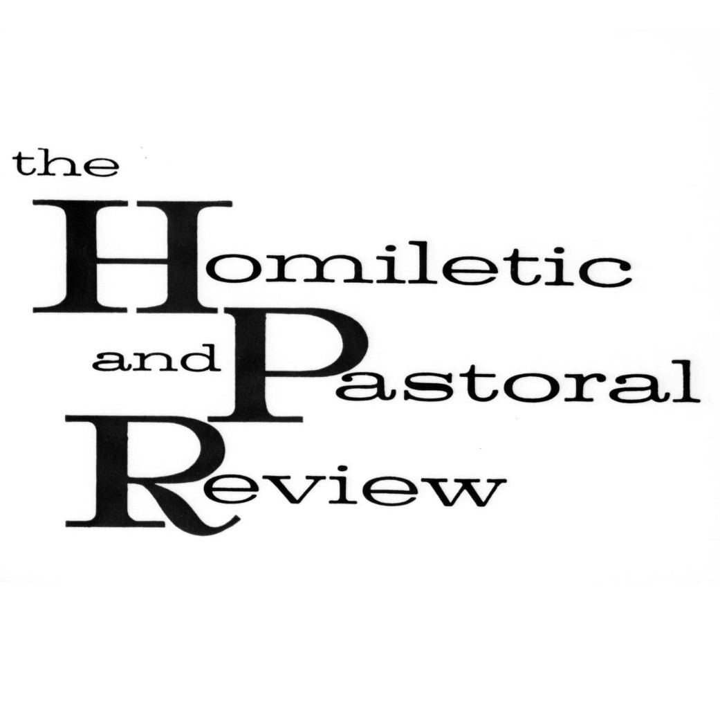 Homiletic And Pastoral Review 1900 2011 Free Texts Free Download Borrow And Streaming
